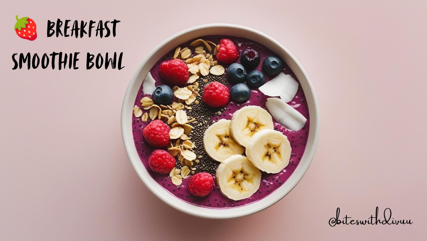 ๐ Breakfast Smoothie Bowl